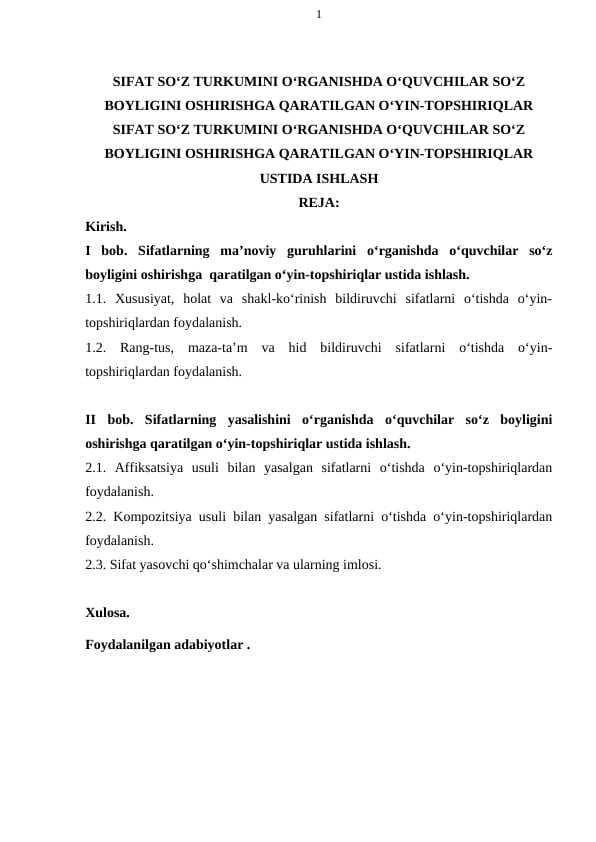 SIFAT SO‘Z TURKUMINI O‘RGANISHDA O‘QUVCHILAR SO‘Z BOYLIGINI OSHIRISHGA QARATILGAN O‘YIN-TOPSHIRIQLAR  SIFAT SO‘Z TURKUMINI O‘RGANISHDA O‘QUVCHILAR SO‘Z BOYLIGINI OSHIRISHGA QARATILGAN O‘YIN-TOPSHIRIQLAR USTIDA ISHLASH