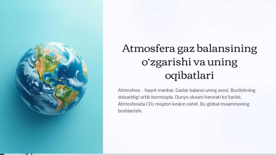 Atmosfera gaz balansining o'zgarishi va uning oqibatlari