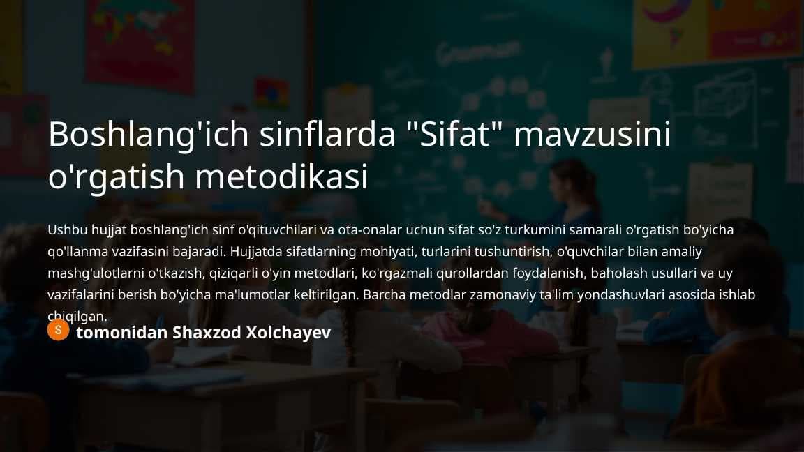 Boshlang'ich sinflarda Sifat mavzusini o'rgatish metodikasi