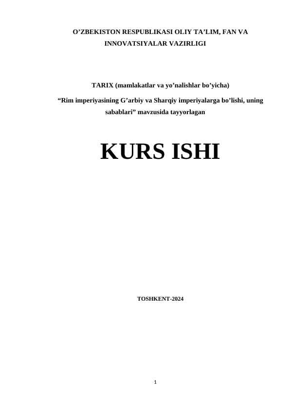 Rim imperiyasining G’arbiy va Sharqiy imperiyalarga bo’lishi, uning sabablari