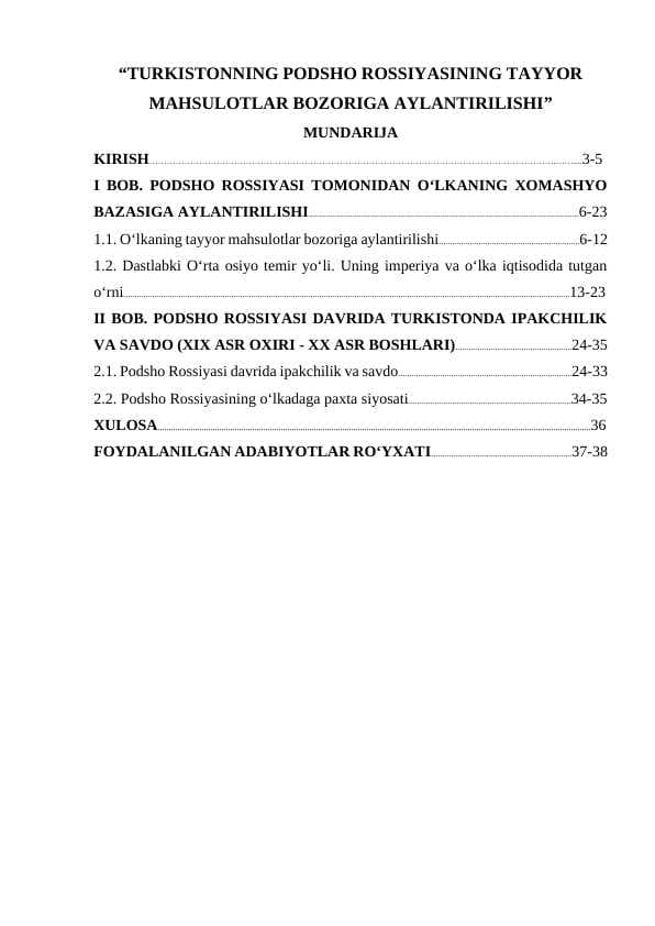 TURKISTONNING PODSHO ROSSIYASINING TAYYOR MAHSULOTLAR BOZORIGA AYLANTIRILISHI
