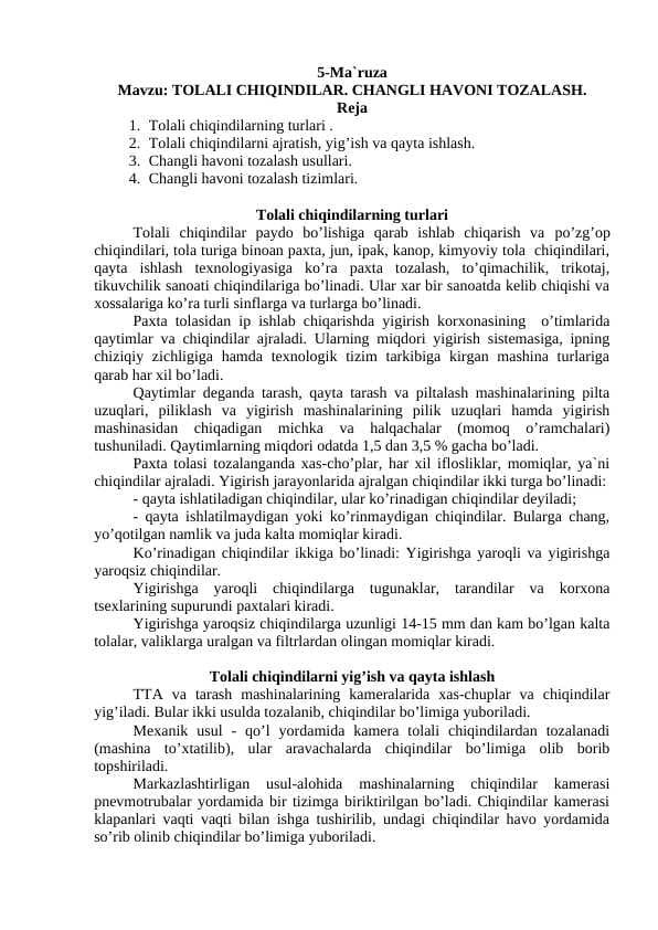 TOLALI CHIQINDILAR. CHANGLI HAVONI TOZALASH.