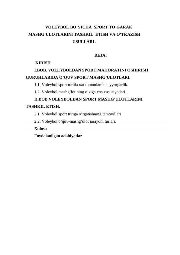 VOLEYBOL BO’YICHA  SPORT TO’GARAK  MASHG’ULOTLARINI TASHKIL  ETISH VA O’TKAZISH USULLARI