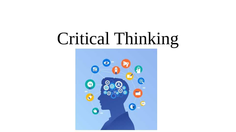 Critical Thinking