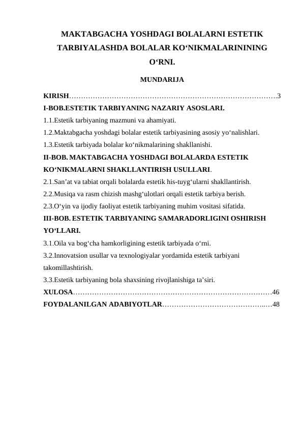 MAKTABGACHA YOSHDAGI BOLALARNI ESTETIK TARBIYALASHDA BOLALAR KO‘NIKMALARININING O‘RNI.