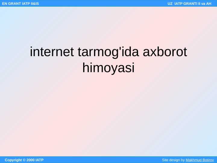 internet tarmog'ida axborot himoyasi