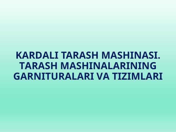 Kardali tarash mashinalari