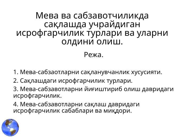 Meva va sabzavotchilikda saqlashda uchraydigan isrofgarchilik turlari