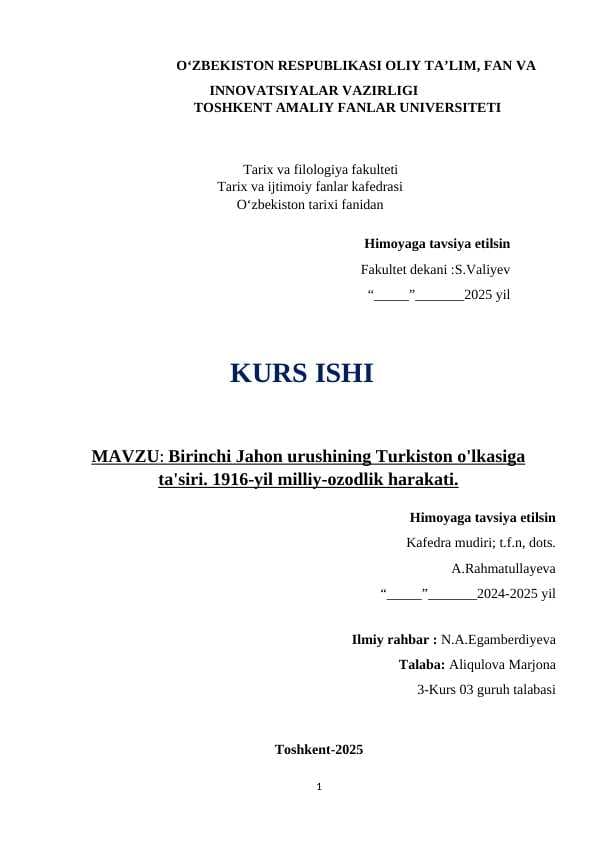 Birinchi Jahon urushining Turkiston o'lkasiga ta'siri. 1916-yil milliy-ozodlik harakati.