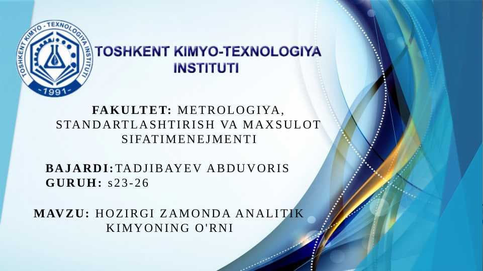 Hozirgi zamonda analitik kimyoning o'rni