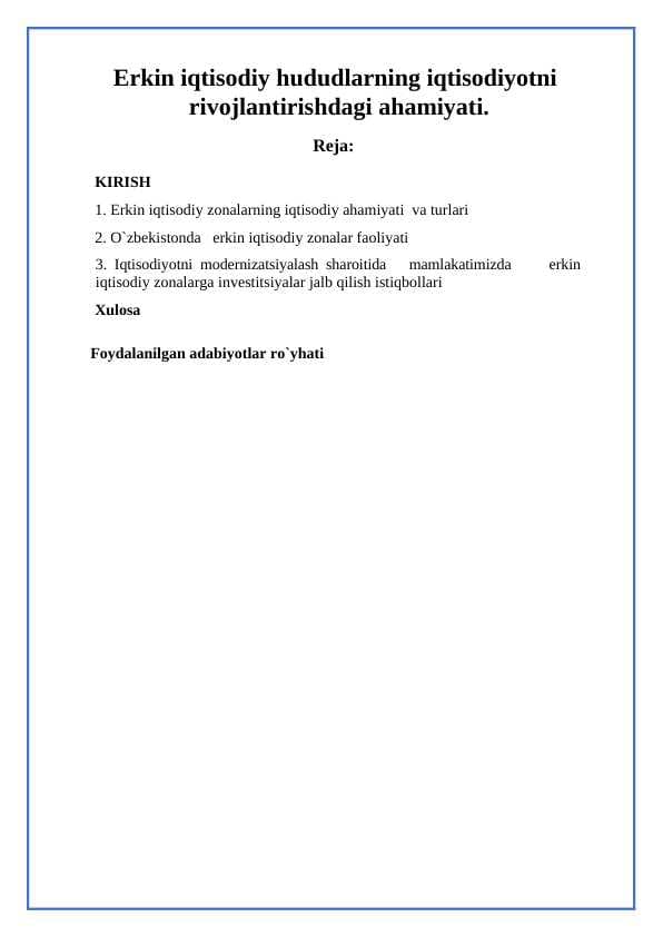 Erkin iqtisodiy hududlarning iqtisodiyotni rivojlantirishdagi ahamiyati.
