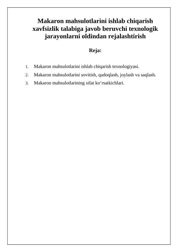Makaron mahsulotlarini ishlab chiqarish xavfsizlik talabiga javob beruvchi texnologik jarayonlarni oldindan rejalashtirish
