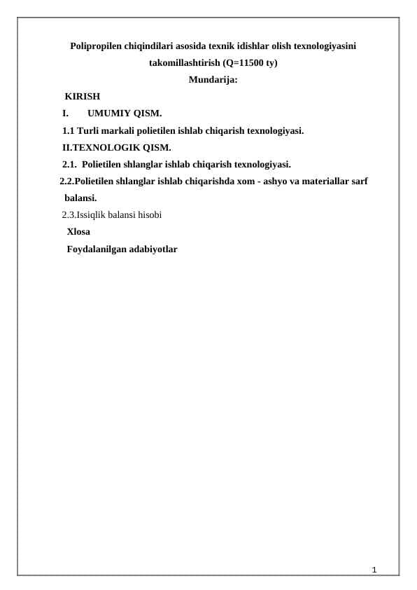 Polipropilen chiqindilаri аsosidа texnik idishlаr olish texnologiyasini tаkomillаshtirish (Q=11500 ty)
