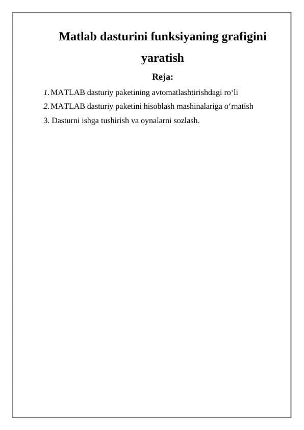 Matlab dasturini funksiyaning grafigini yaratish