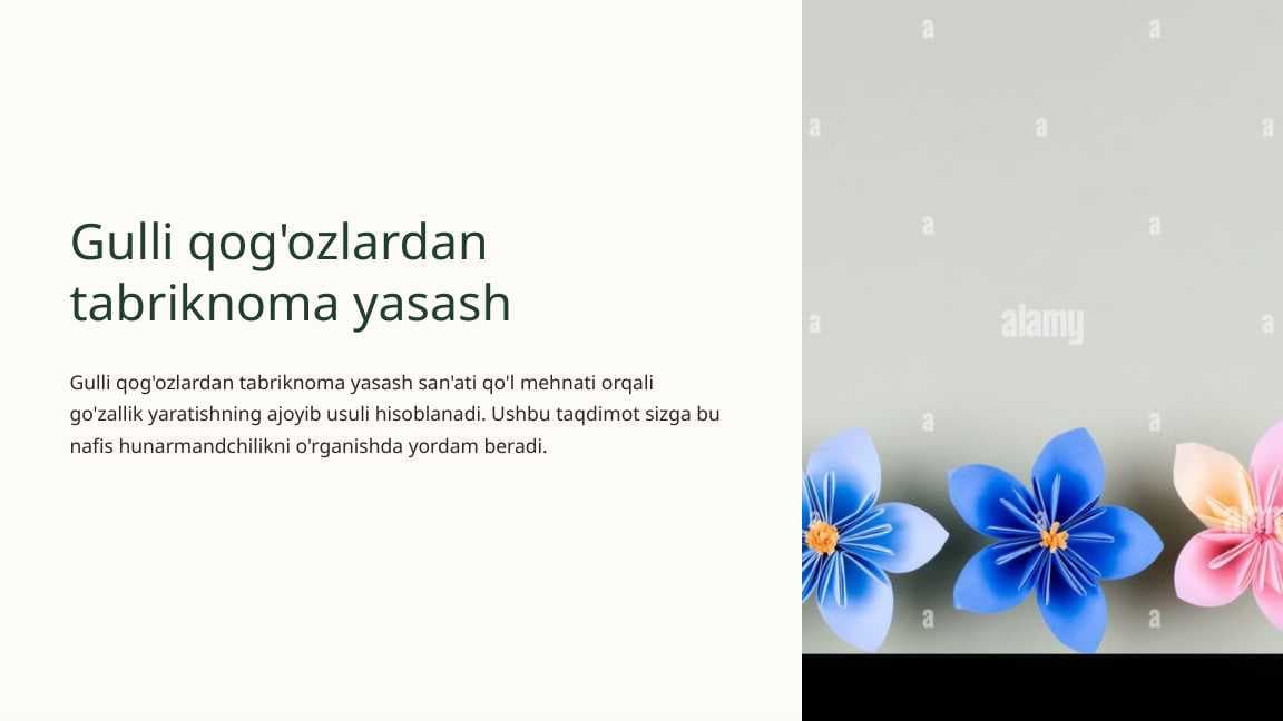 Gulli qog'ozlardan tabriknoma yasash
