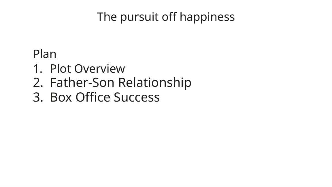 The pursuit off happiness