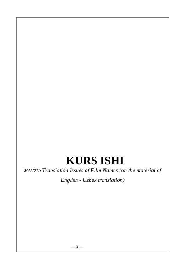Translation Issues of Film Names (on the material of English - Uzbek translation)