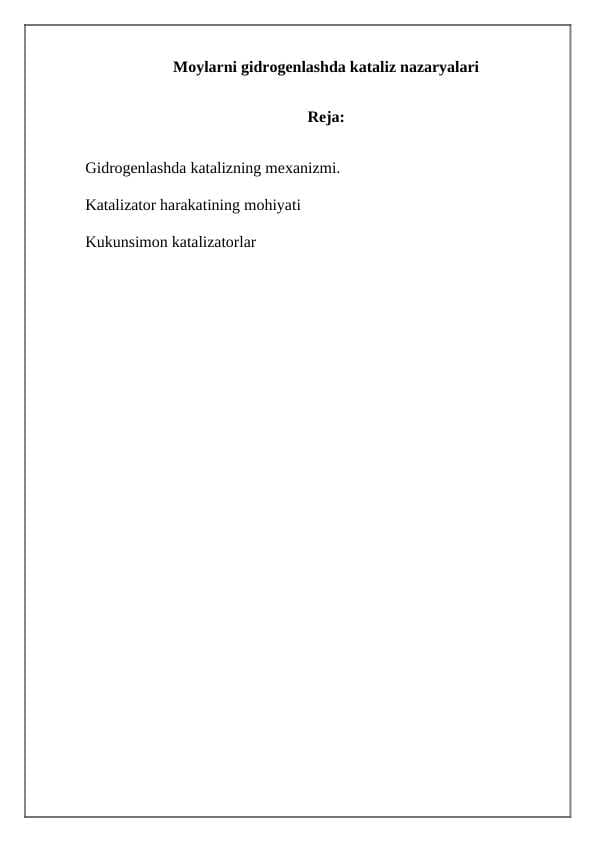 Moylarni gidrogenlashda kataliz nazaryalari