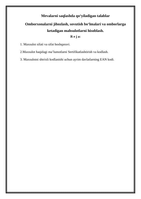 Mevalarni saqlashda qo‘yiladigan talablar