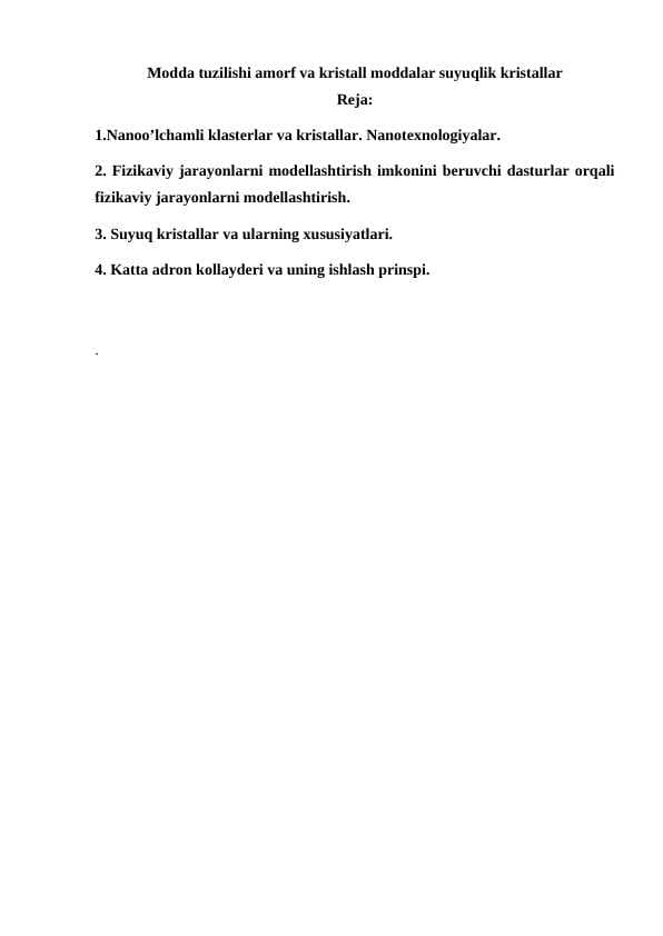 Modda tuzilishi amorf va kristall moddalar suyuqlik kristallar