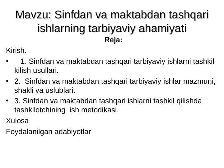Sinfdan va maktabdan tashqari ishlarning tarbiyaviy ahamiyati