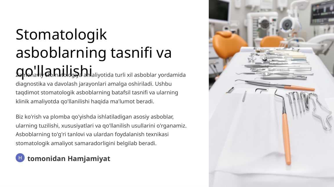 Stomatologik asboblarning tasnifi. Ko‘rish va plombani qorish va qo‘yishda ishlatiladigan asboblar.