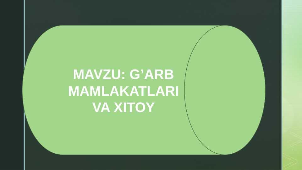 G’ARB MAMLAKATLARI VA XITOY