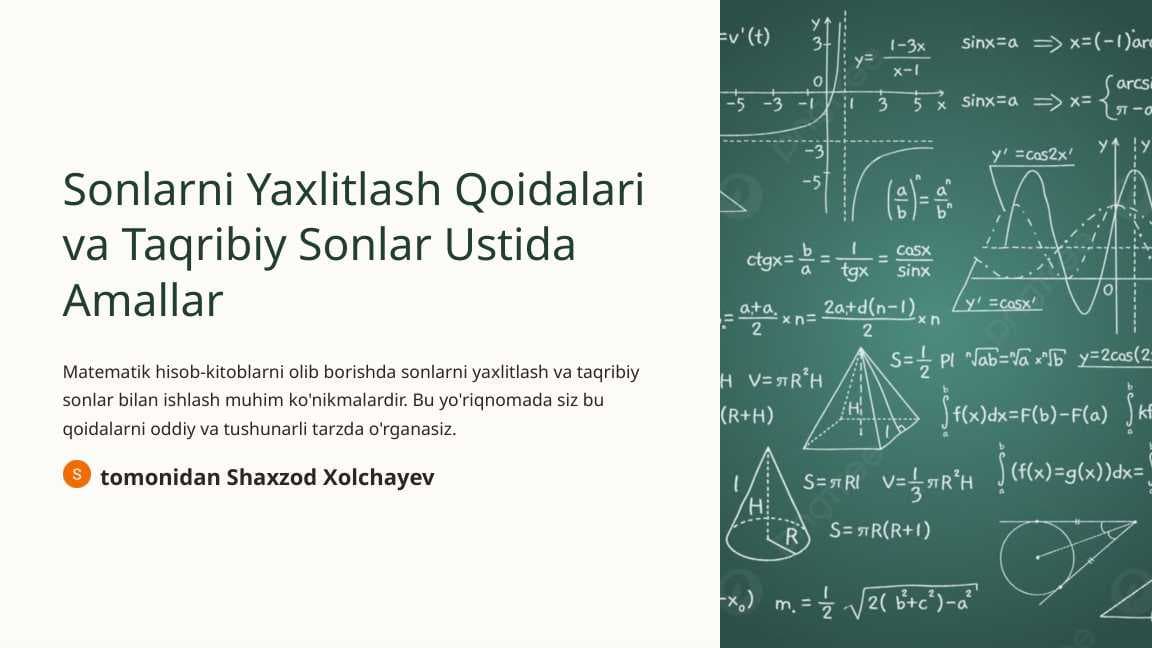 Sonlarni Yaxlitlash Qoidalari va Taqribiy Sonlar Ustida Amallar