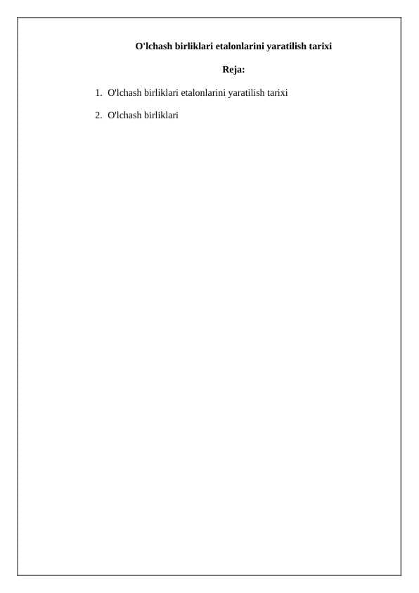 O'lchash birliklari etalonlarini yaratilish tarixi
