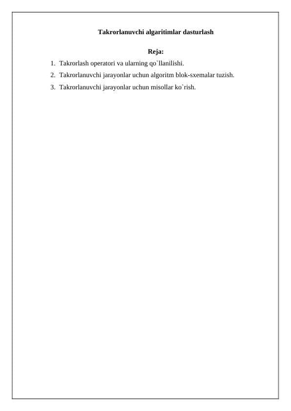 Takrorlanuvchi algaritimlar dasturlash