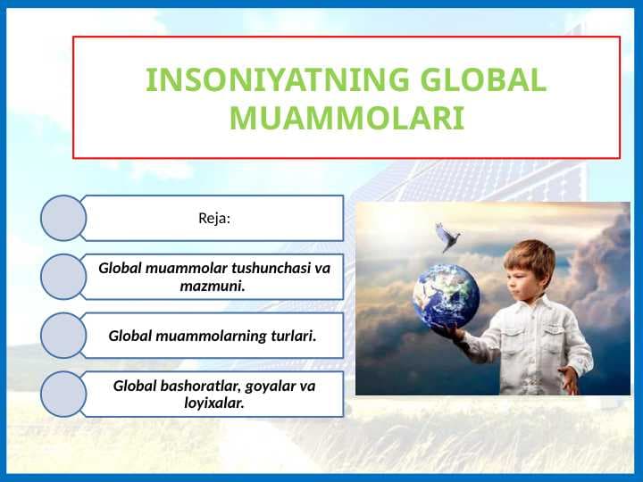 INSONIYATNING GLOBAL MUAMMOLARI
