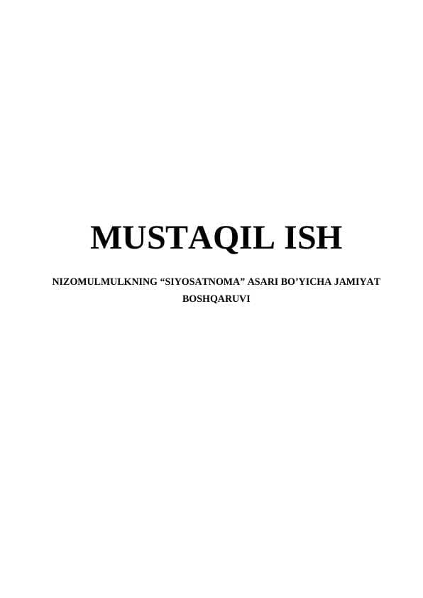 NIZOMULMULKNING “SIYOSATNOMA” ASARI BO’YICHA JAMIYAT BOSHQARUVI
