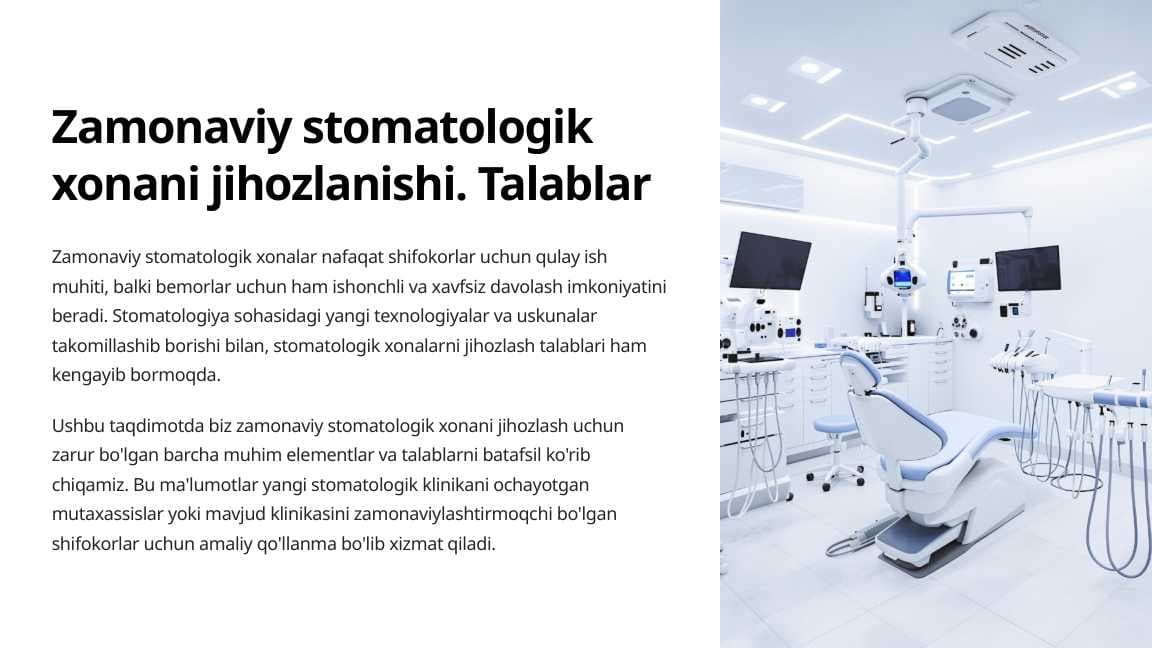 Zamonaviy stomatologik xonani jihozlanishi. Talablar.