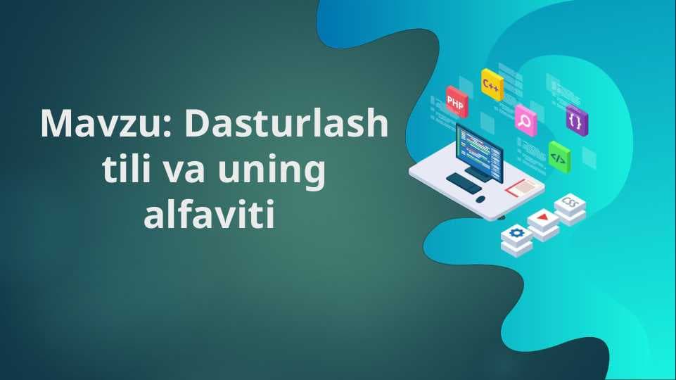 Dasturlash tili va uning alfaviti