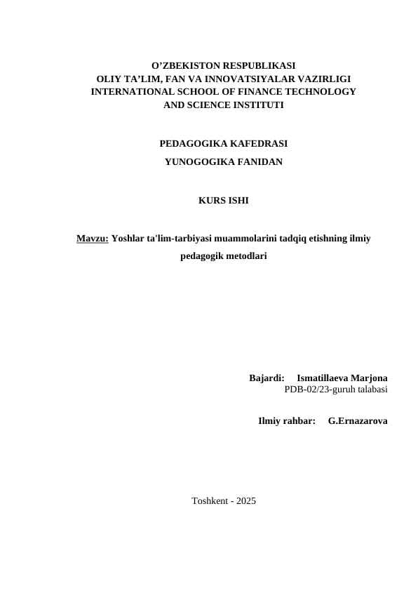 Yoshlar ta'lim-tarbiyasi muammolarini tadqiq etishning ilmiy pedagogik metodlari