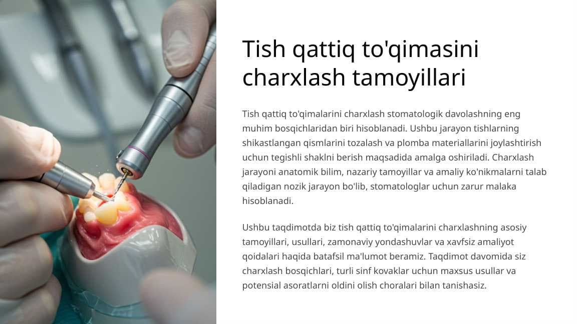 Tish qattiq to‘qimasini charxlash tamoyillari.
