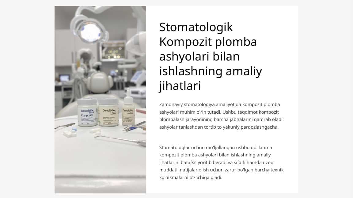 Kompozit plomba ashyolari bilan ishlashning amaliy jihatlari.