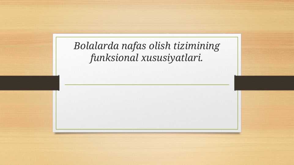 Bolalarda nafas olish tizimining funksional xususiyatlari