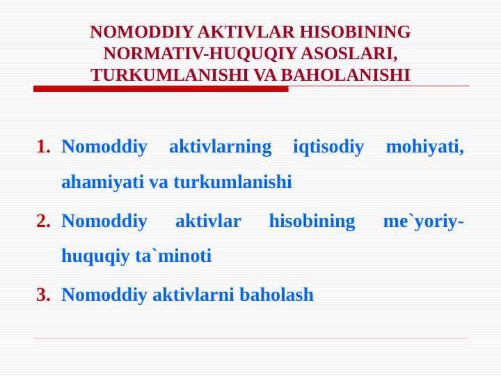 NOMODDIY AKTIVLAR HISOBINING NORMATIV HUQUQIY ASOSLARI , TURKUMLANISHI VA BAHOLANISHI