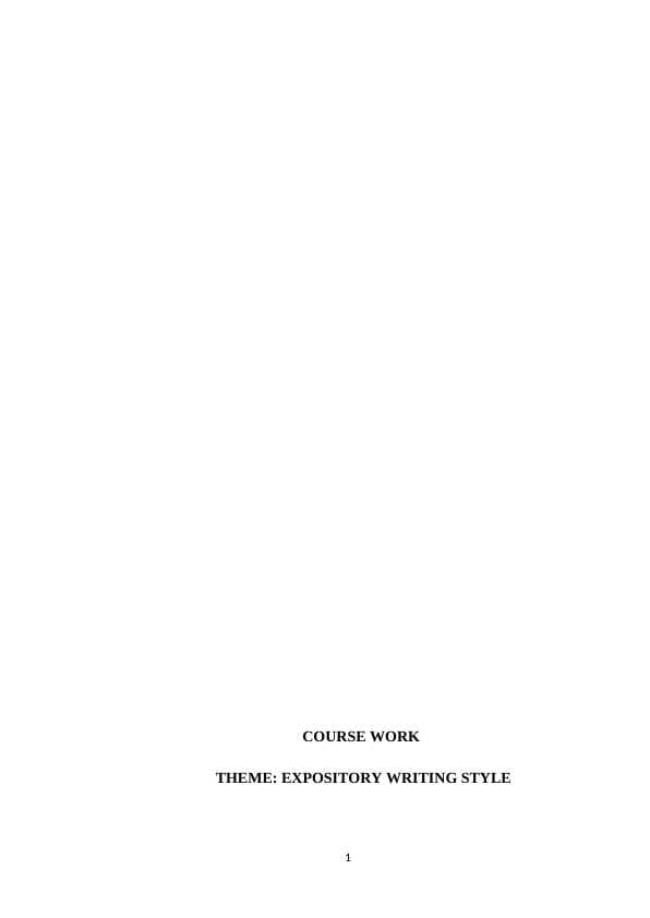 EXPOSITORY WRITING STYLE course work