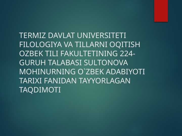 O'zbek adabiyoti tarixi fanining maqsadi va vazifalari