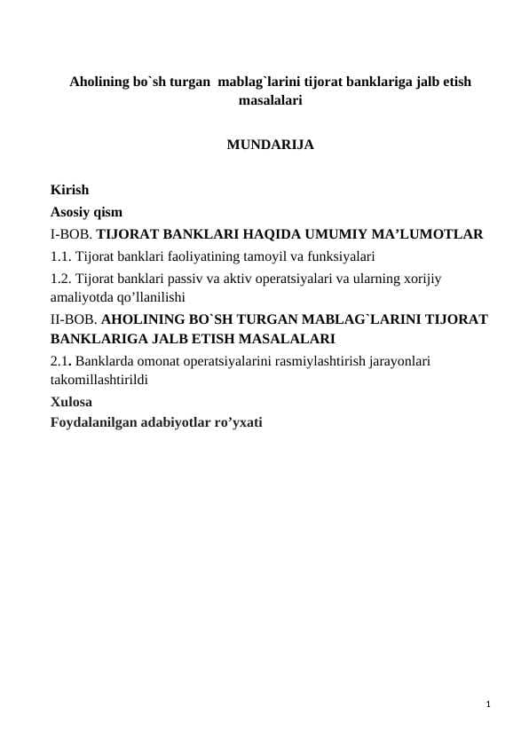 Aholining bo`sh turgan  mablag`larini tijorat banklariga jalb etish masalalari
