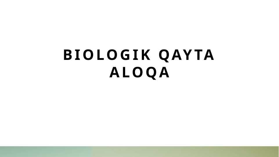 Biologik qayta aloqa