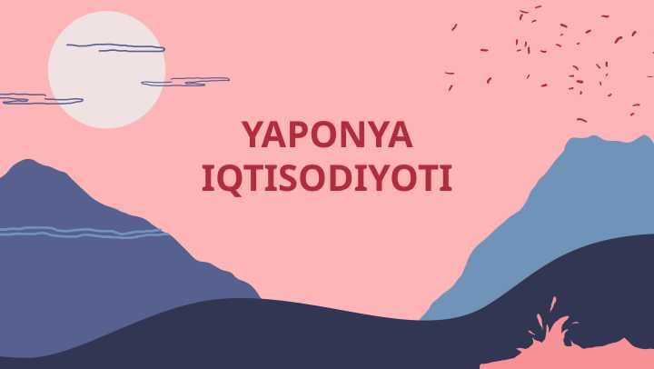 YAPONYA IQTISODIYOTI