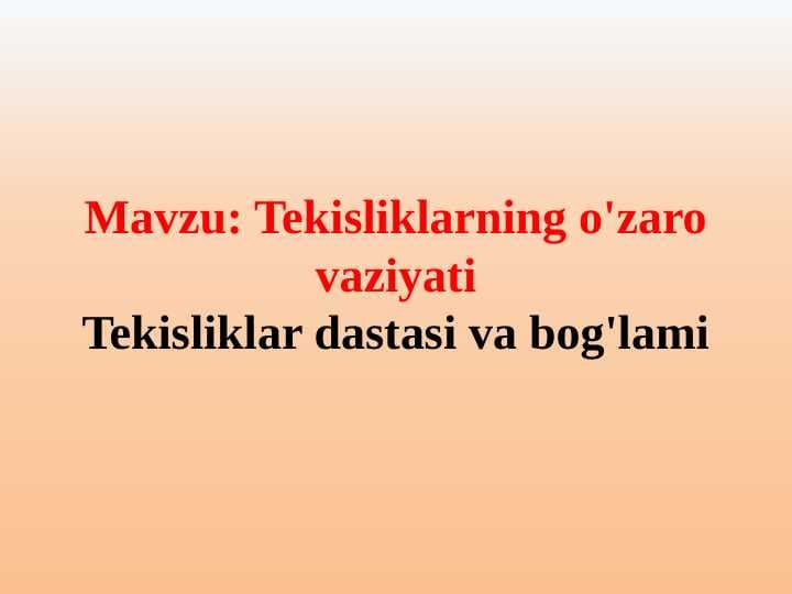 Tekisliklarning o'zaro vaziyati