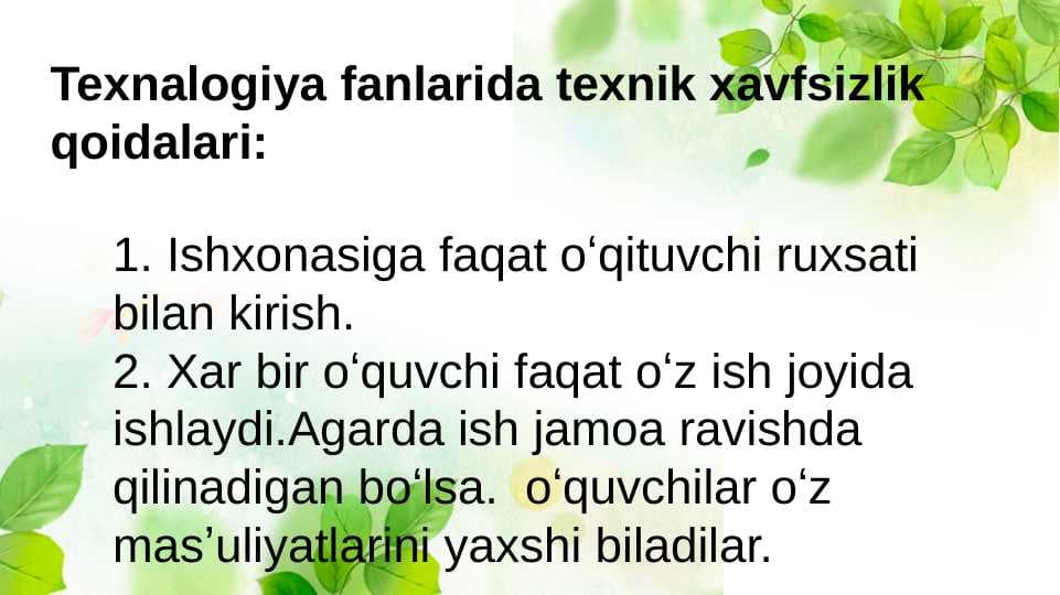 Texnalogiya fanlarida texnik xavfsizlik qoidalari