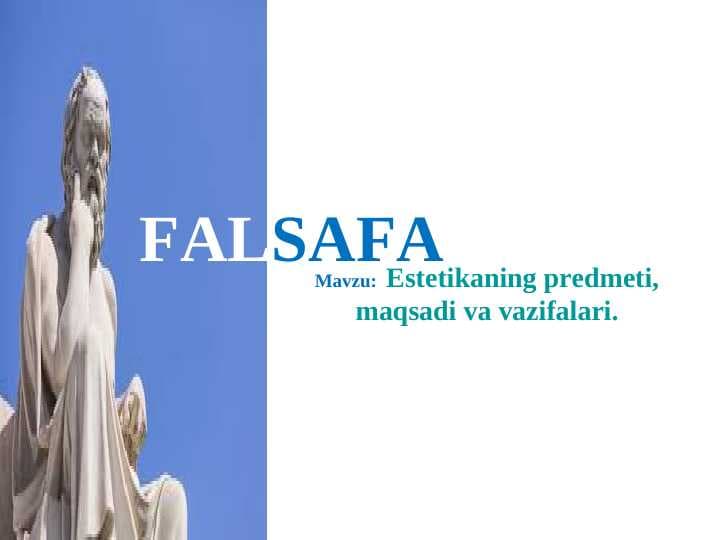 Estetikaning predmeti, maqsadi va vazifalari