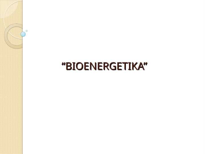 “BIOENERGETIKA”