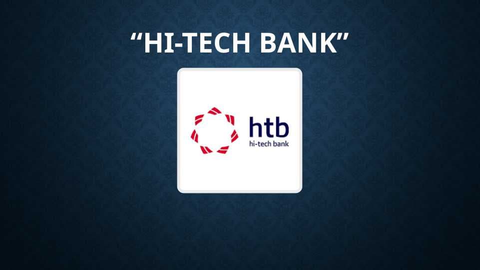 HI-TECH BANK