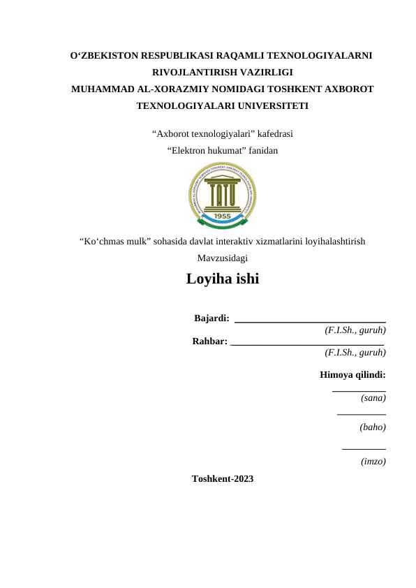 “Ko‘chmas mulk” sohasida davlat interaktiv xizmatlarini loyihalashtirish Mavzusidagi Loyiha ishi